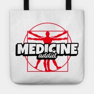 Medicine addict Human Ratio - Medical Student In Medschool Funny Gift For Nurse & Doctor Medicine Tote