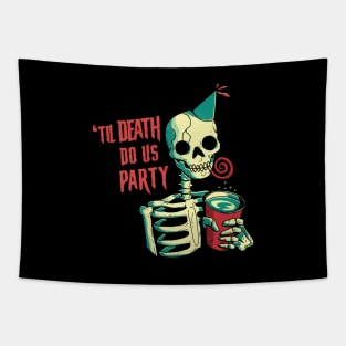Til Death Do Us Party Tapestry