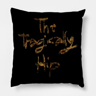 TRAGICALLY HIP VINTAGE ART Pillow