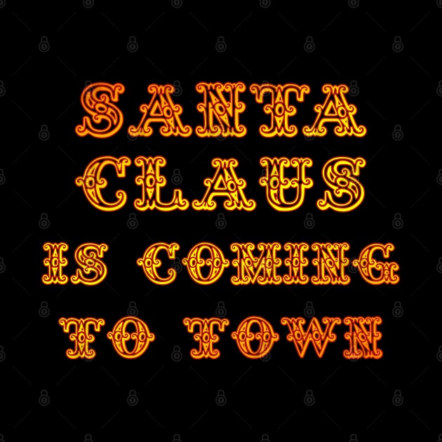 Santa Claus is coming to Town by Scar