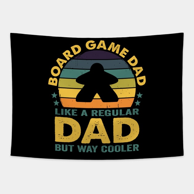 Board Games Dad - Like a Regular Dad but Cooler Tapestry by Crazyshirtgifts