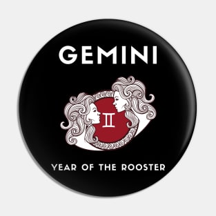 GEMINI / Year of the ROOSTER Pin