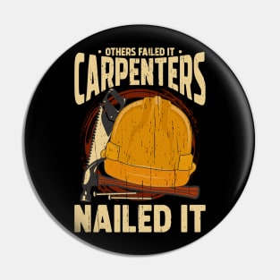 Others failed it Carpenters nailed it Pin