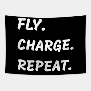 Fly, charge, repeat Tapestry