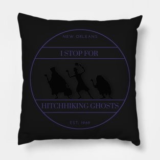 Hitchhiking ghosts Pillow