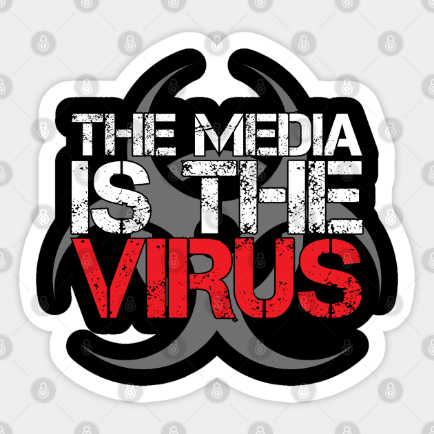 The Media Is The Virus Media Virus Sticker Teepublic