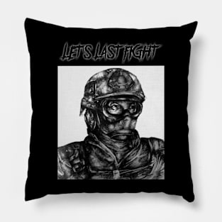Lets Last Fight Pillow