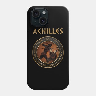 Achilles - Hero of the Trojan War - Homer's Iliad Quote - Ancient Greek History Phone Case