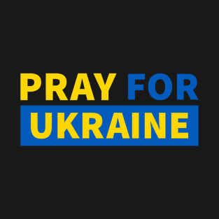 Pray For Ukraine T-Shirt