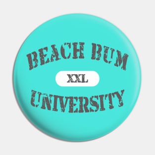 Beach Bum University XXL Pin