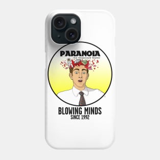 PARANOIA - Blowing Minds! Phone Case