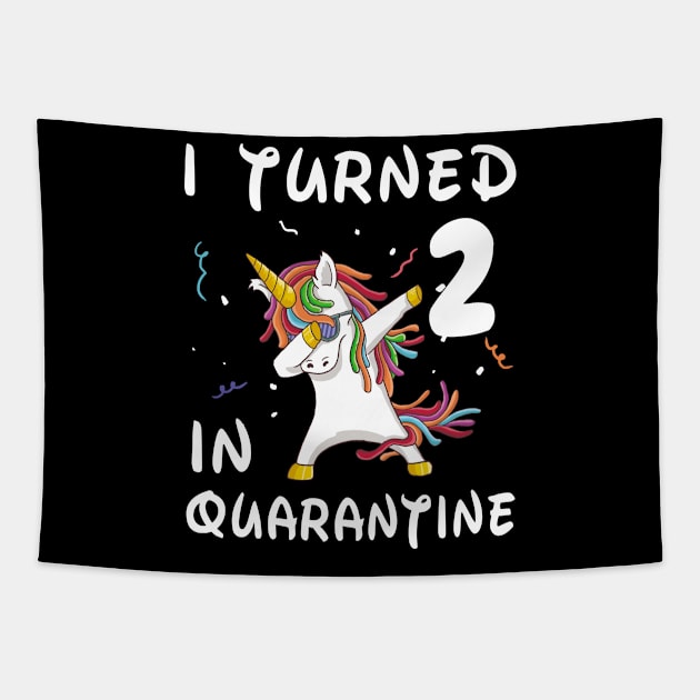 I Turned 2 In Quarantine Tapestry by Sincu