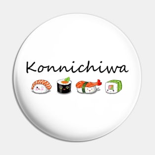 Konnichiwa Pin