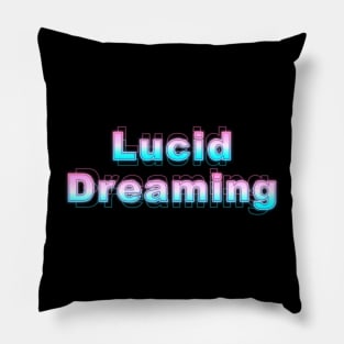 Lucid Dreaming Pillow