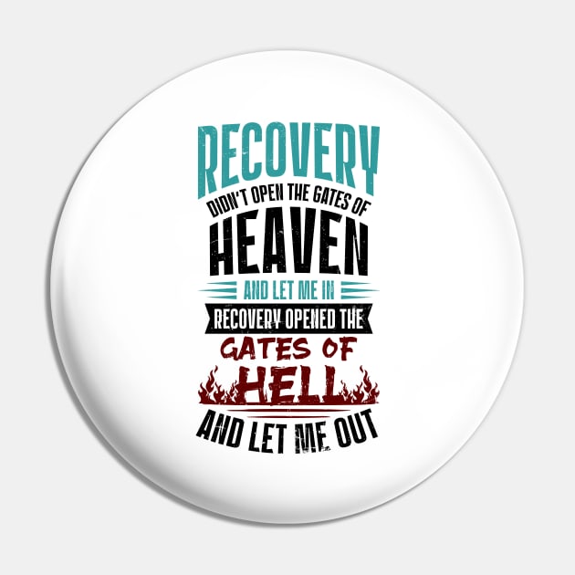 Drug Addiction Shirt | Recovery Let Me Out Of Hell Pin by Gawkclothing