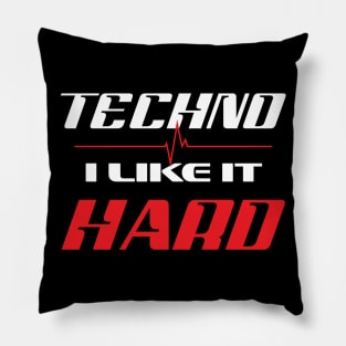 Techno I Like It Hard, Dark Techno Music Pillow