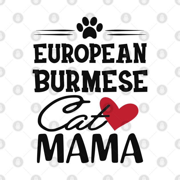 European Burmese Cat Mama by KC Happy Shop