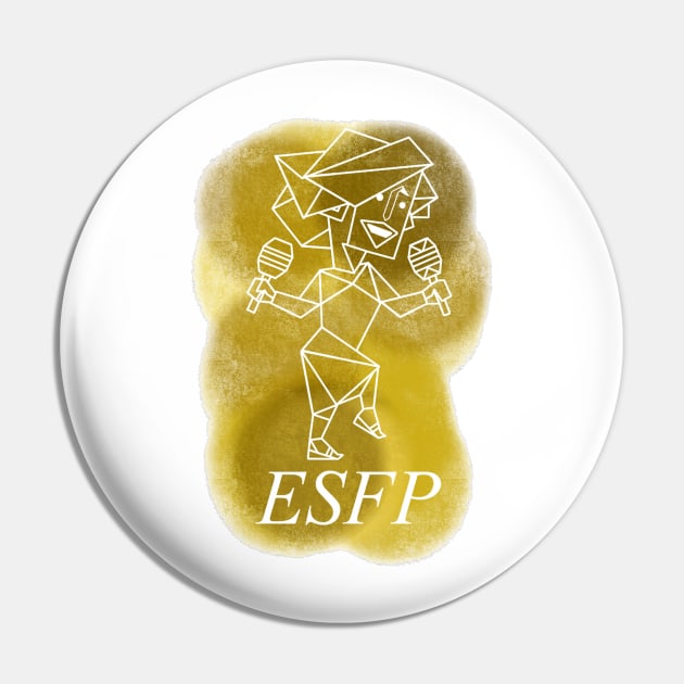 ESFP - The Entertainer Pin by KiraCollins