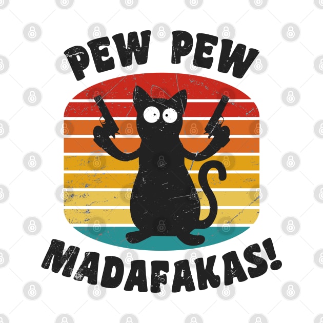 Pew Pew Madafakas Shooting Cool Cat Funny by Cosmic Art