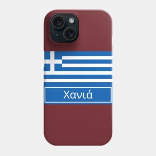 Chania City in Greek Phone Case