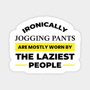 Funny Humor Laziest People Quote Magnet