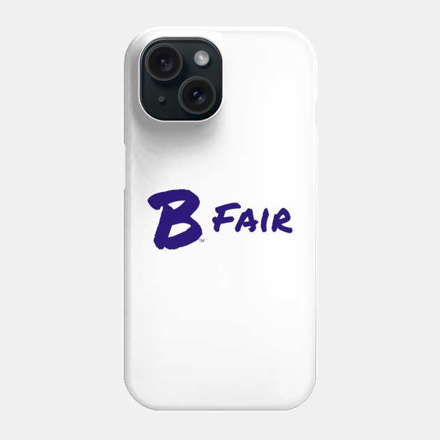 B Fair Phone Case by B