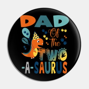 Dad Of The Two A Saurus 2Nd Birthday Dinosaur Party Pin