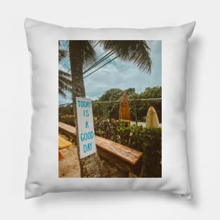 Today is a Good Day with Palm Trees and Surfboards - Inspirational Pillow