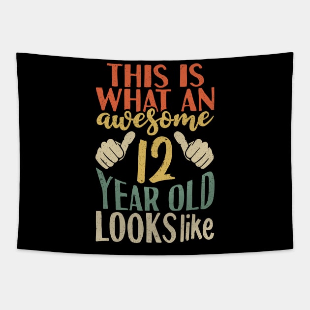 This is What an Awesome 12 Year Old Looks Like Tapestry by Tesszero