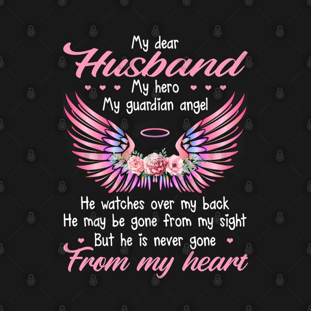 My Dear Husband My Hero My Guardian Angel by DMMGear