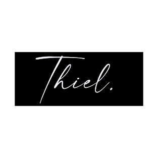 Thiel Name, Thiel Birthday T-Shirt