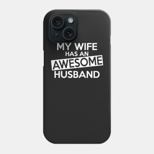 AWESOME HUSBAND Phone Case