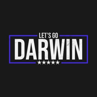 Lets Go Darwin Tee Democrat Funny Meme T-Shirt