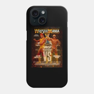 Hulk Hogan-v-Macho Man Wrestlemania5 artwork Phone Case