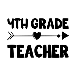 4th Grade Teacher T-Shirt