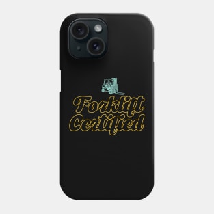 Forklift Certified Meme Phone Case