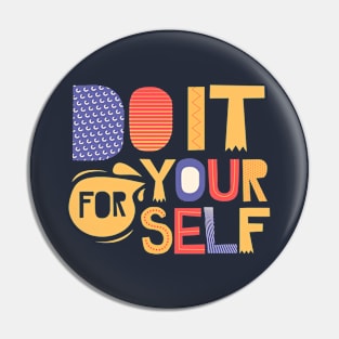 Do It For Yourself Quote Pin