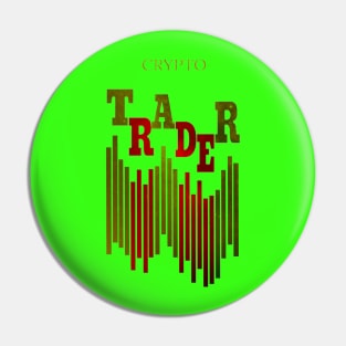 CRYPTO TRADER (COSMIC) / NEON GREEN Pin