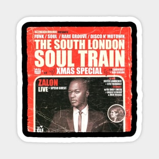 POSTER TOUR - SOUL TRAIN THE SOUTH LONDON 19 Magnet