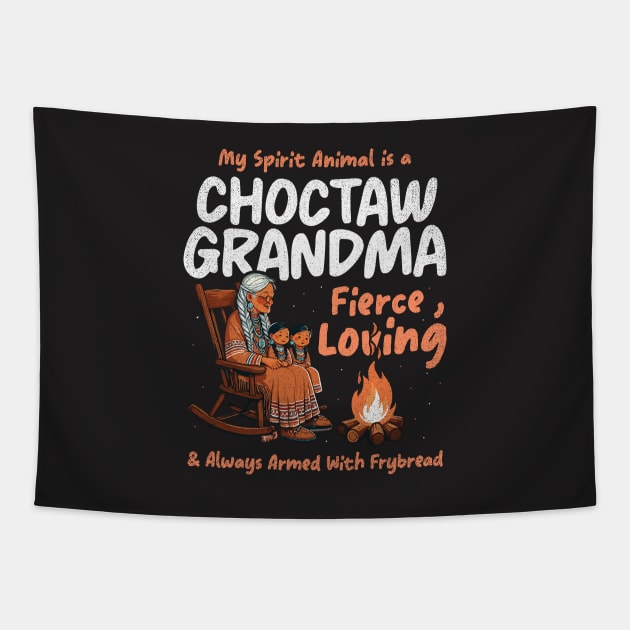 My Spirit Animal Is A Choctaw Grandma! Tapestry by Depot33