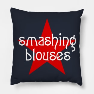 Smashing Blouses Pillow