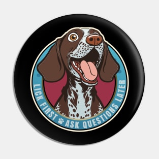 Lick First! German Short Haired Pointer Design Pin