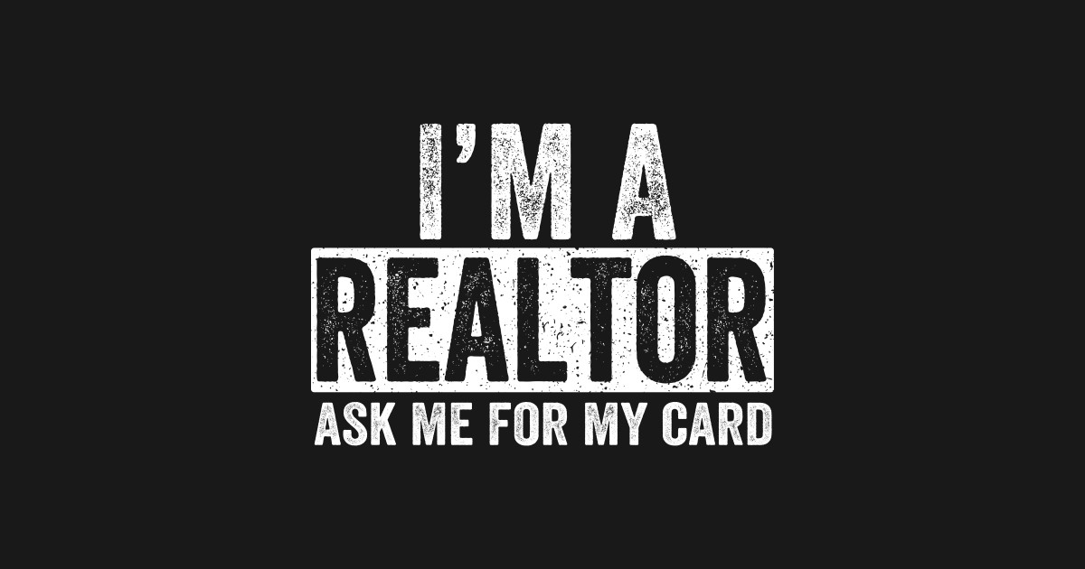 Ask Me for My Card I am a Realtor Gift Real Estate Realtor Sticker