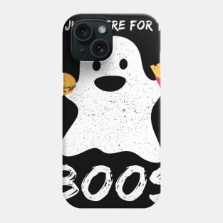 I'm just here for the boos Funny hamburger Lover Halloween Phone Case