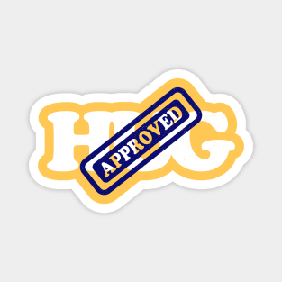 Hug Approved Stamp Magnet