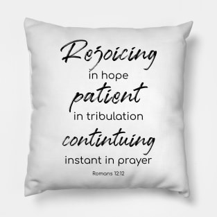 Rejoicing in Hope Pillow