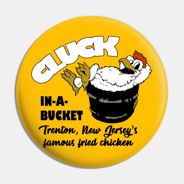 Cluck-in-a-Bucket Pin by MurderSheWatched