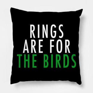 Rings are or the Birds Pillow