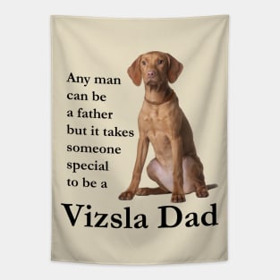 Vizsla Dad Tapestry