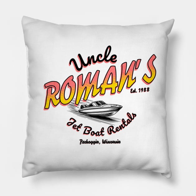 Uncle Roman's Jet Boat Rentals - Est. 1988 Pillow by BodinStreet